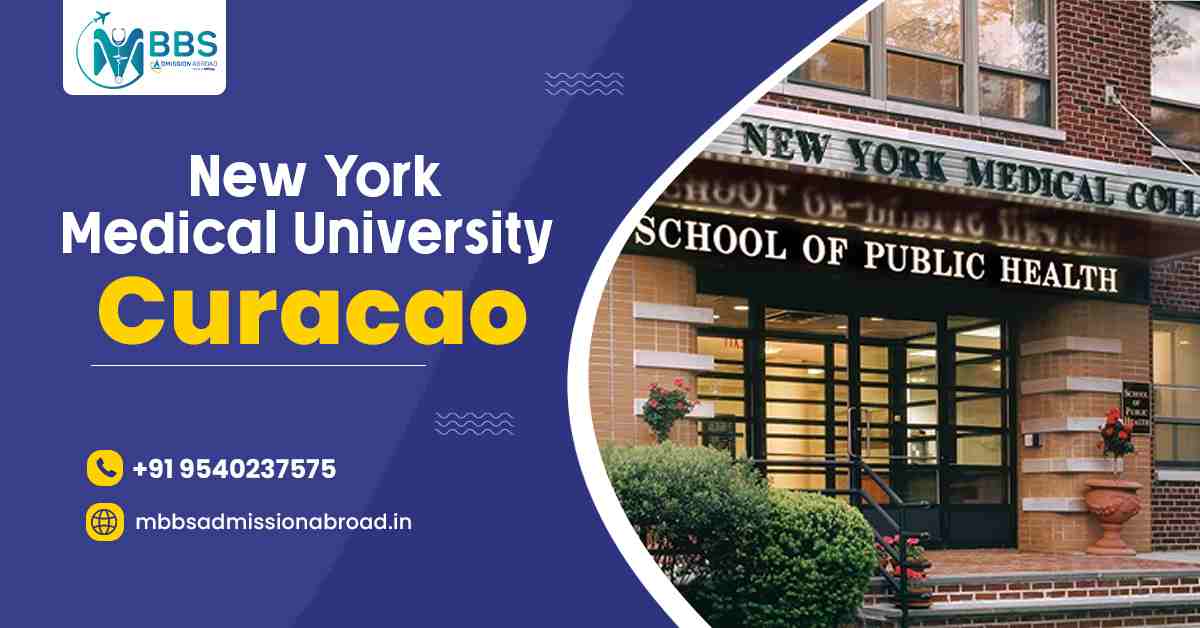 New York Medical University Curacao | Eligibility, Fee & Admission New York Medical University Curacao | Eligibility, Fee & Admission